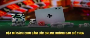 Chiến Thuật Chơi Sâm Lốc Bon68 Báo Sâm Thành Công Thắng Lớn Mỗi Ngày